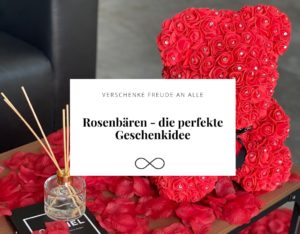 Rosenbären - die perfekte Geschenkidee
